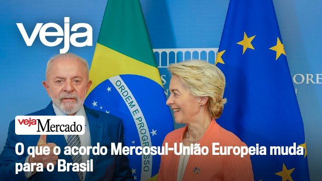 O que o acordo Mercosul-União Europeia muda para o Brasil | Mercado