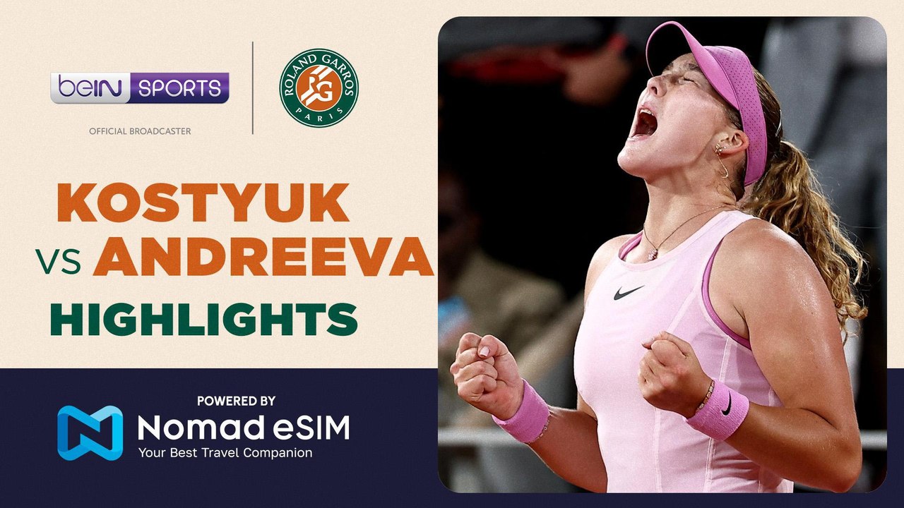 Marta Kostyuk vs Mirra Andreeva | Roland-Garros 2026 | Match Highlights