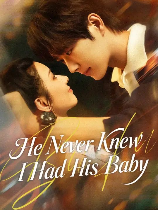 He Never Knew I Had His Baby | Full Series | Short Drama English