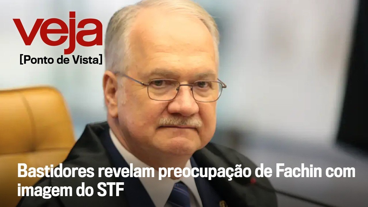 Bastidores revelam preocupação de Fachin com imagem do STF