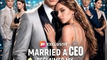 [Hot 2026] 🔥🔥Married a CEO, Reclaimed My Legacy Full EP (Short Drama) Reelshort Hot HD