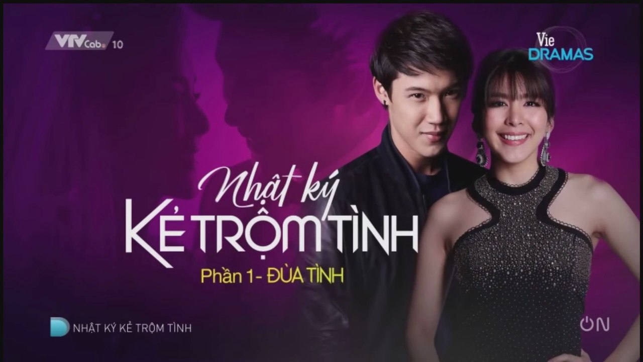 Nhật Ký Kẻ Trộm Tình Phần 1 (Opening) | VTVcab 10 - Vie Dramas