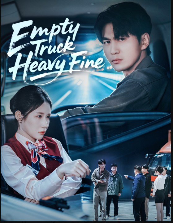 Empty Truck Heavy Fine- Full Drama Movie English Sub
