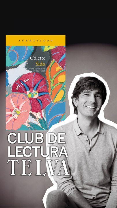 Hoy, en el Club de lectura de TELVA... 'Sido', un relato autobiográfico de Colette