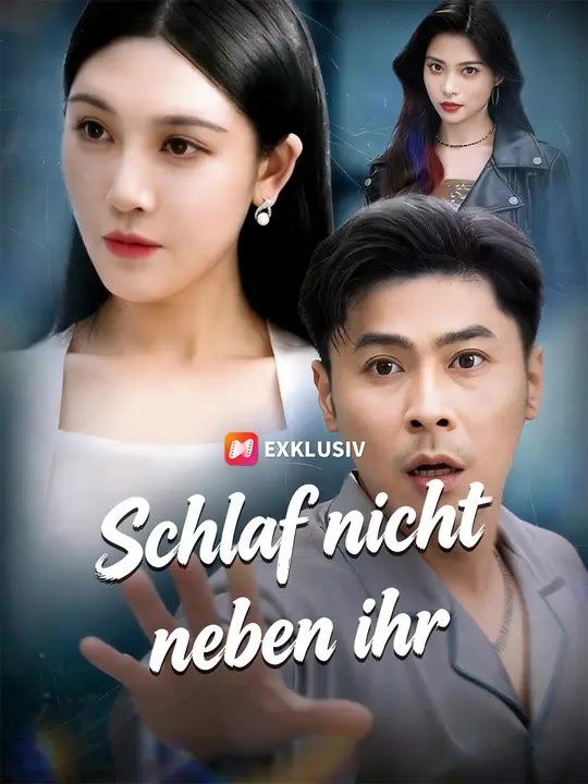 Schlaf nicht neben ihr | Komplette Serie | Short Drama Deutsch