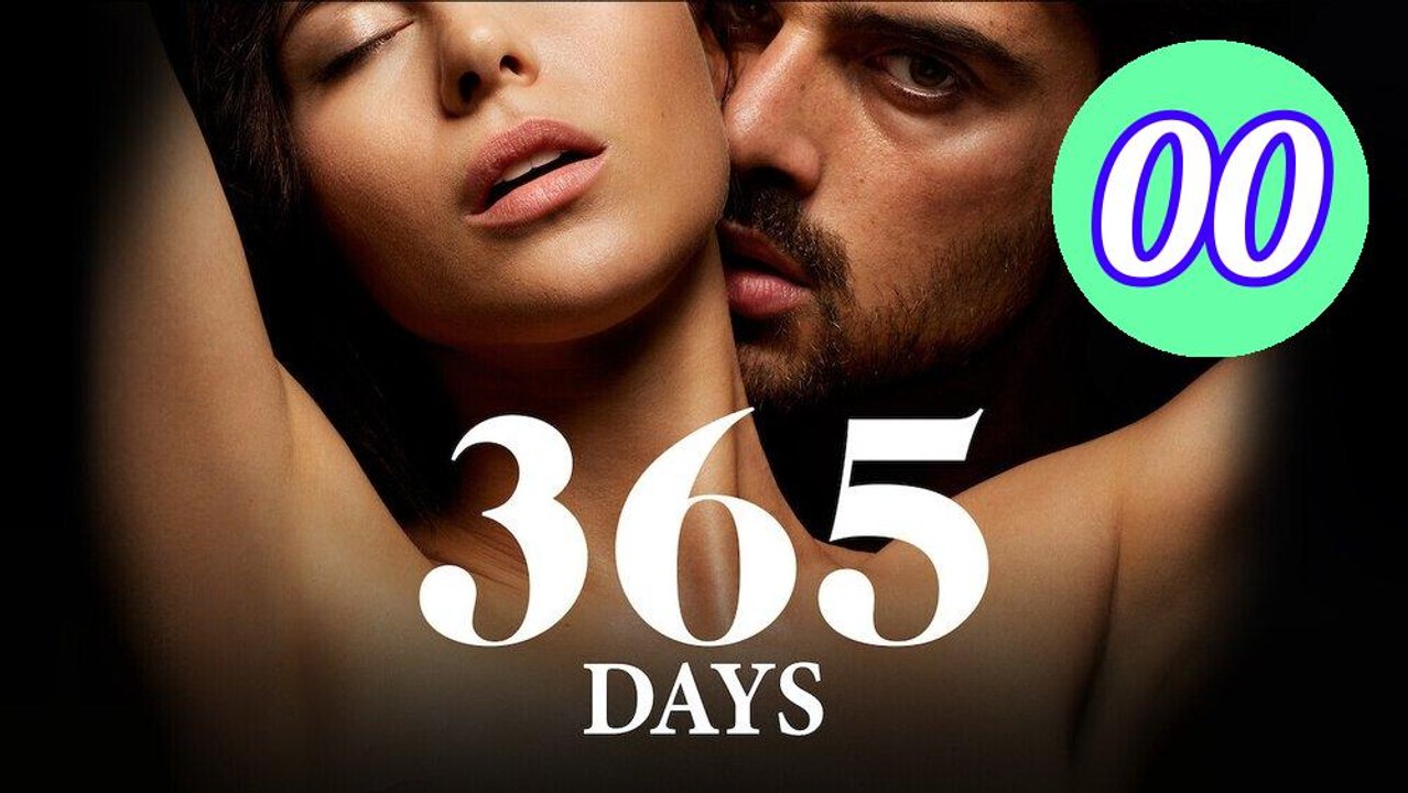 365 Days Episode 0 Engsub