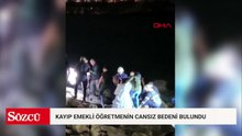 Kayıp emekli öğretmenin kayalıklarda cansız bedeni bulundu