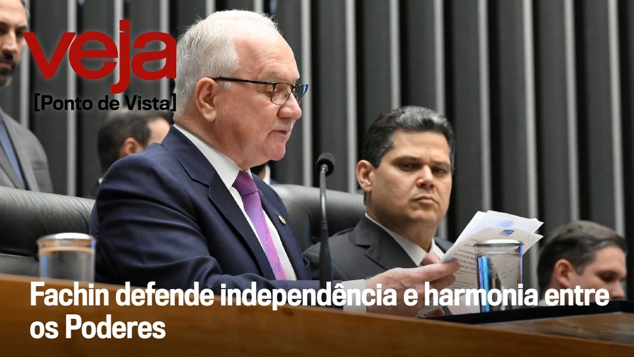 Fachin defende independência e harmonia entre os Poderes