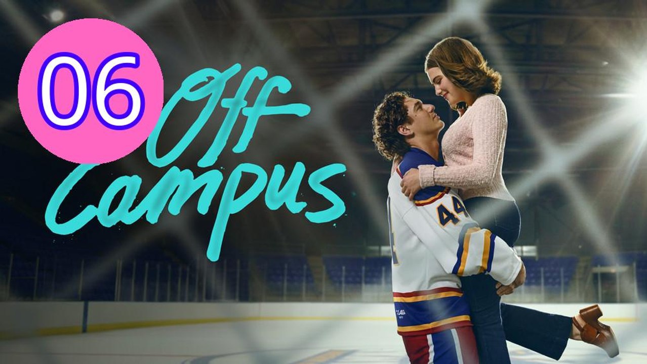 Off Campus 2026 Episode 6 Engsub