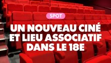 Spot : Un nouveau ciné et lieu associatif dans le 18e