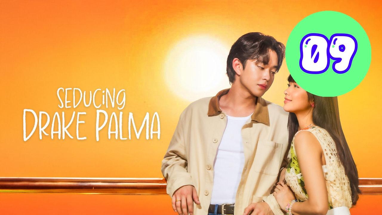 Seducing Drake Palma Episode 9 Engsub
