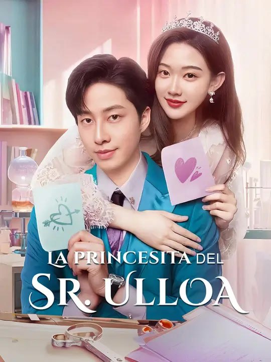 La princesita del Sr. Ulloa | Serie Completa | Short Drama Español