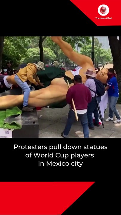 Protesters pull down statues of World Cup players