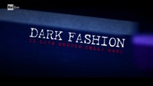 Dark Fashion: Il lato oscuro della moda [Doc 2020] HD