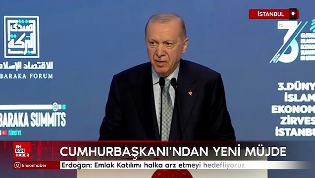 Cumhurbaşkanı Erdoğan: Emlak Katılımı halka arz etmeyi hedefliyoruz