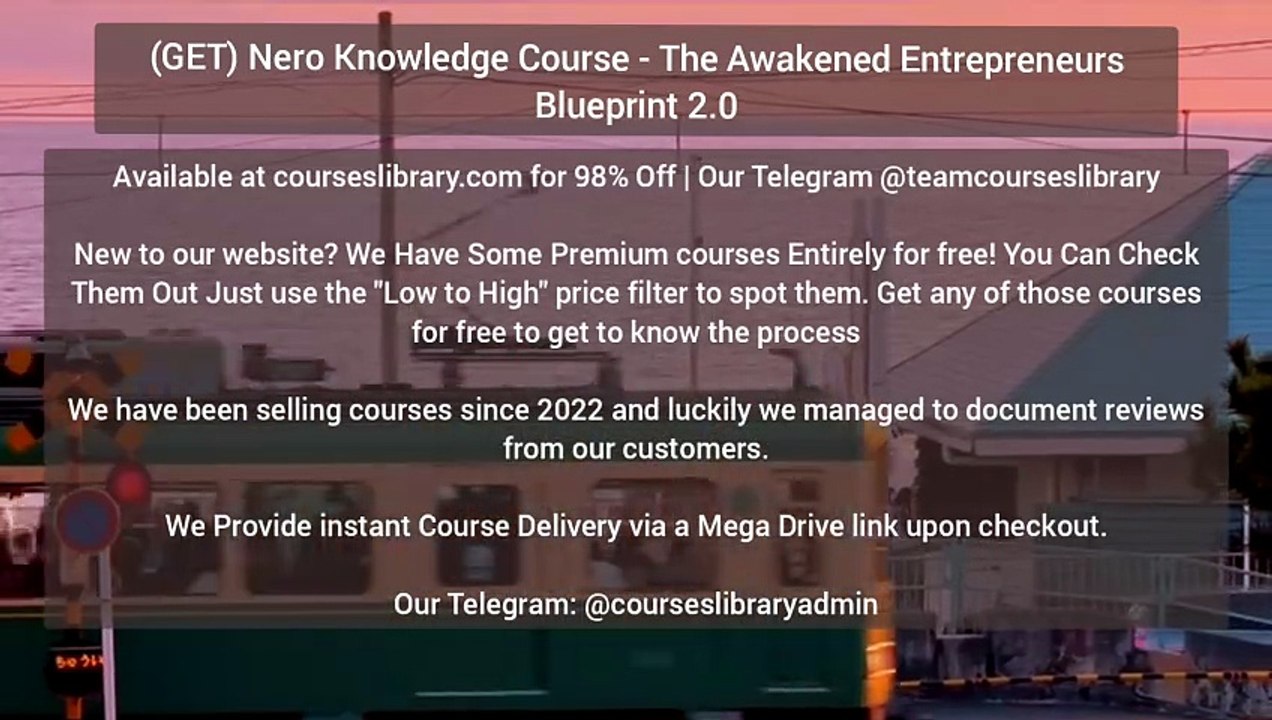 (GET) Nero Knowledge Course - The Awakened Entrepreneurs Blueprint 2.0