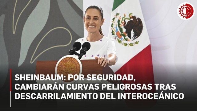 Sheinbaum anuncia nuevo trazo en Las Orejas de Conejo tras descarrilamiento del Tren Interoceánico