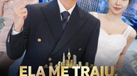Ela Me Traiu, Eu Virei Bilionário | Série Completa | Short Drama Português