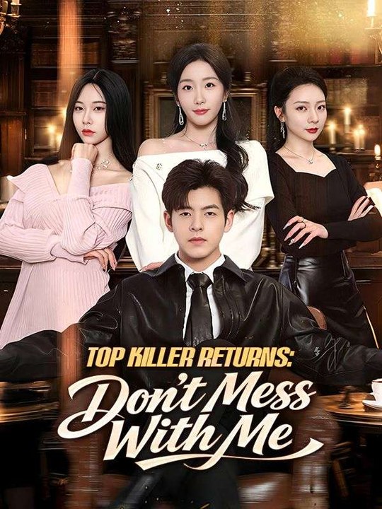 Top Killer Returns- Don't Mess With Me