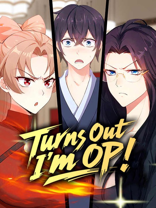 Turns Out I'm OP | Full Series | Short Drama English