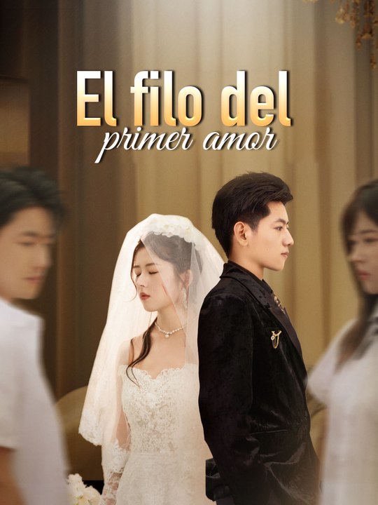El filo del primer amor | Serie Completa (60 eps) HD