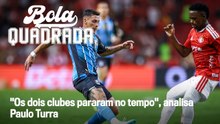 "As equipes não tiveram plano de jogo", Paulo Turra analisa Grenal sem gols | Bola Quadrada