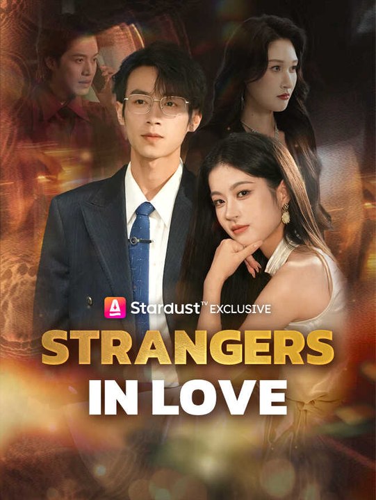 Strangers in Love | Full Series | Short Drama English
