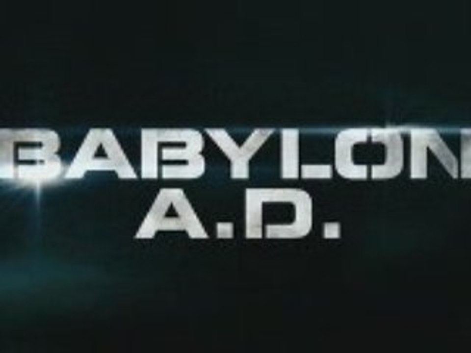 Babylon A.D. Trailer