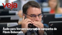 Áudio para Vorcaro surpreende campanha de Flávio Bolsonaro | Ponto de Vista