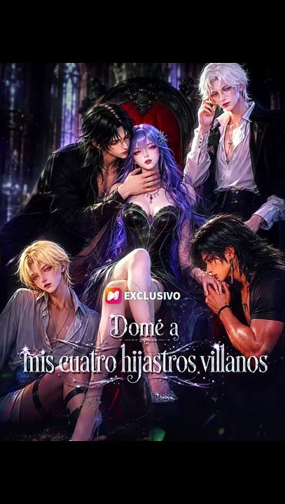 Domé a mis cuatro hijastros villanos