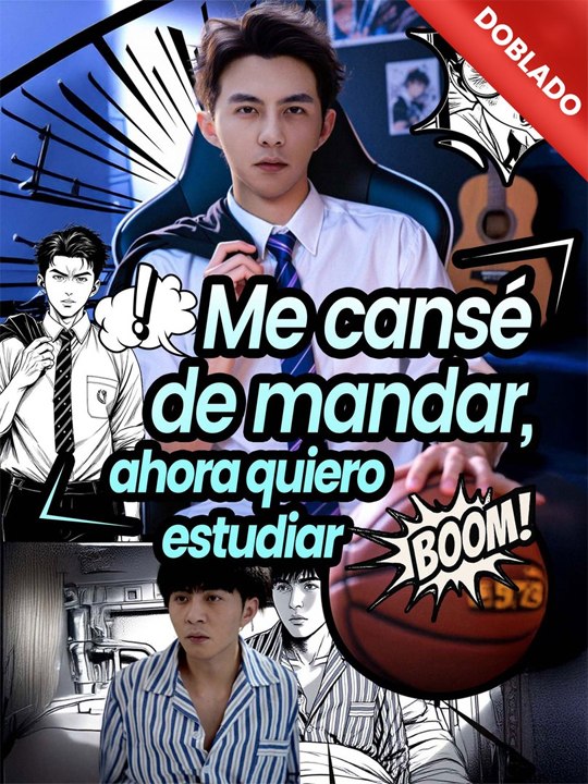 (Doblado) 🔥🍀Me cansé de mandar, ahora quiero estudiar - Completo En Español