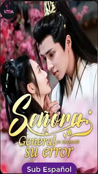 Señora el Principe se ha arrepentido Drama Chino Español