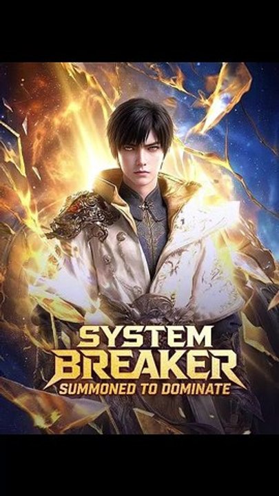 System Breaker Summoned to Dominate