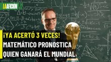 Matemático que acertó en 3 mundiales consecutivos da pronóstico para el 2026