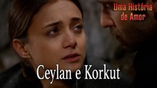 Ceylan e Korkut