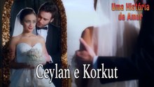 Ceylan e Korkut