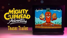 Primer avance de Mighty Cuphead Adventure