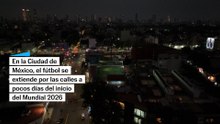 Aficionados se preparan para el Mundial en Ciudad de México