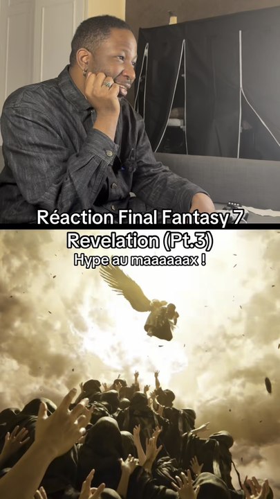 Réaction Final Fantasy 7 revelation