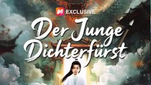 Der Junge Dichterfürst | Komplette Serie | Short Drama Deutsch