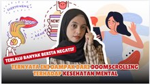 Dampak Doomscrolling bagi Kesehatan, Terutama Pada Mental-Melek Teknologi