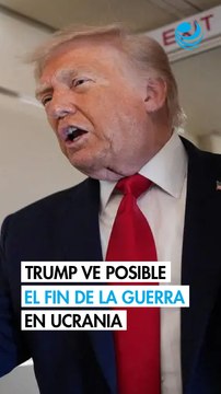 Trump muestra optimismo sobre fin del conflicto en Ucrania pese a rechazo de Putin para reunirse con Zelenski