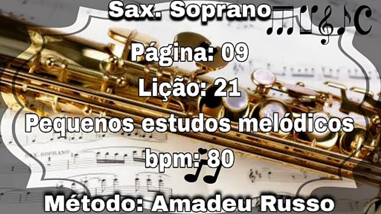 Página: 09 Lição: 21 Pequeno estudos melódicos - Sax. Soprano [80 bpm]