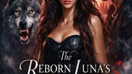 Reborn Luna’s Vengeance - FULL MOVIE