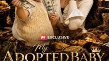 My Adopted Baby is the God of Wealth Full -🧡🍏 🔥[Hot 2026] (2026) - FULL ENGSUB