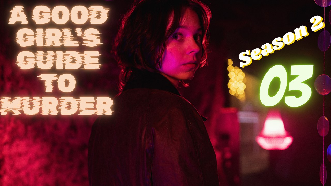 A Good Girl's Guide to Murder - Season 2 | 📺 EP 03 | FULL MOVIE | 🌍 ENGSUB | Bibi.Films
