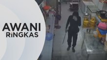 AWANI Ringkas: Polis buru kumpulan lelaki terlibat jenayah samun