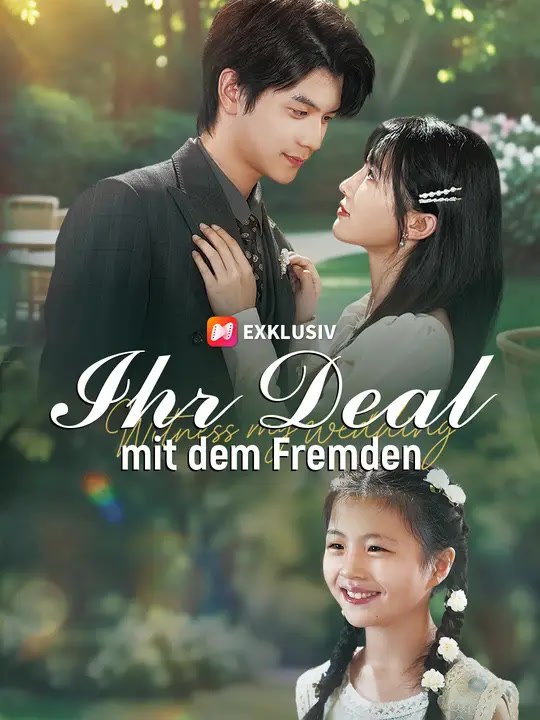 Ihr Deal mit dem Fremden | Komplette Serie | Short Drama Deutsch