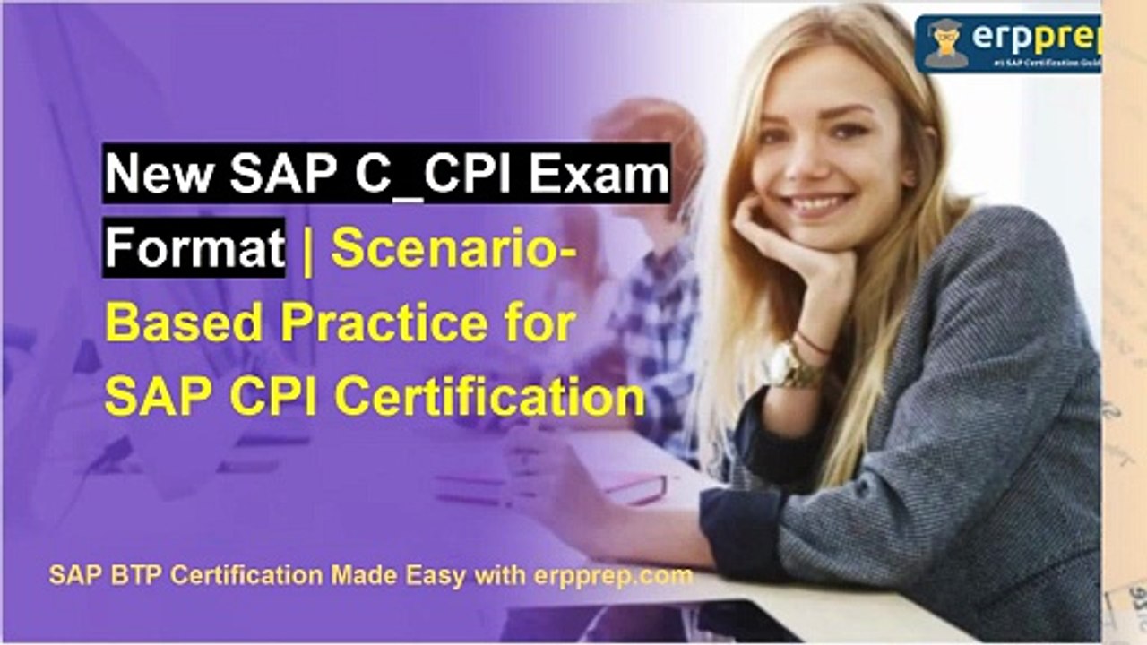 New SAP C_CPI Exam Format | Scenario-Based Practice for SAP CPI Certification