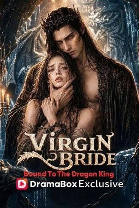 Virgin Bride Bound to the Dragon King Full EP